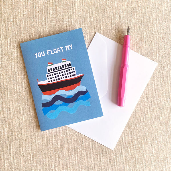 'You  float my boat' card | Boat in the sea | Recycled