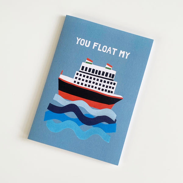 'You  float my boat' card | Boat in the sea | Recycled